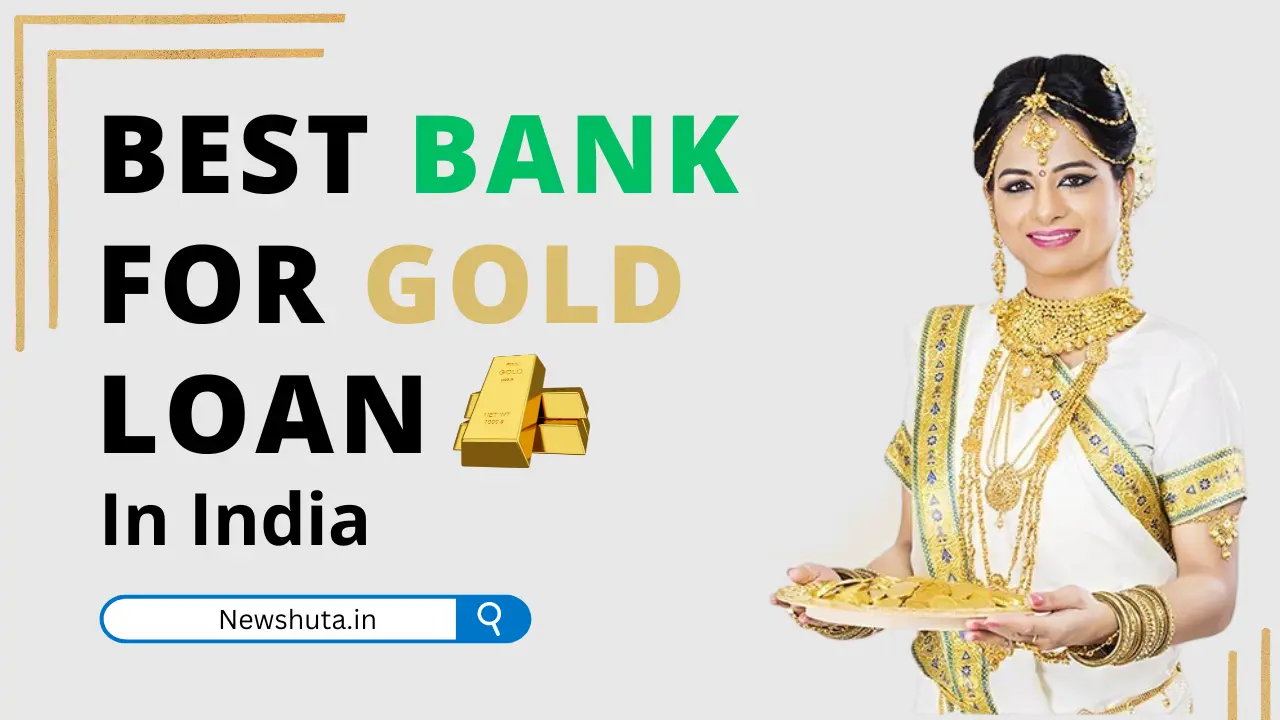 Which Bank is Best for Gold Loan in India