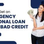 How to Get an Emergency Personal Loan with Bad Credit